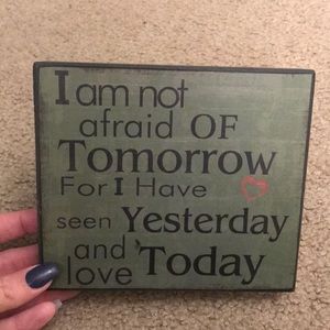 I am not afraid sign!!